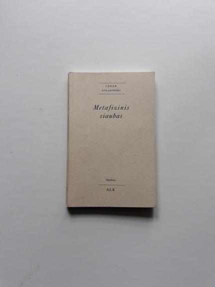 Metafizinis siaubas - Leszek Kolakowski, knyga