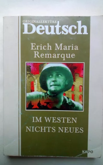 Im Westen nichts neues Originalektüre Deutsch - Erich Maria Remarque, knyga