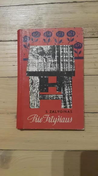 Prie Irtyšiaus - Sergejus Zalyginas, knyga