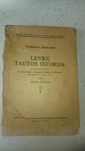Lenkų tautos istorija - Wladyslaw Smolenski, knyga