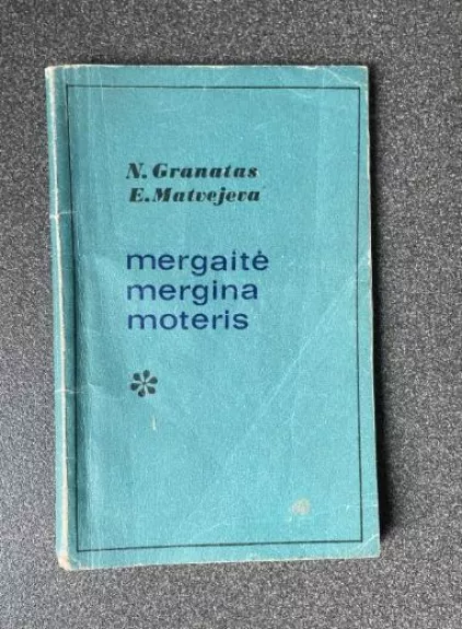 Mergaitė.Mergina.Moteris