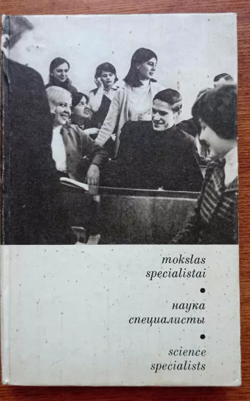 Mokslas, specialistai 1966-1970 - Autorių Kolektyvas, knyga 1