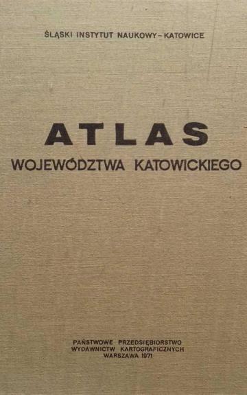 Atlas województwa katowickiego