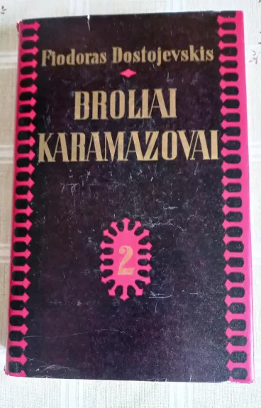 Broliai Karamazovai. 2-as tomas