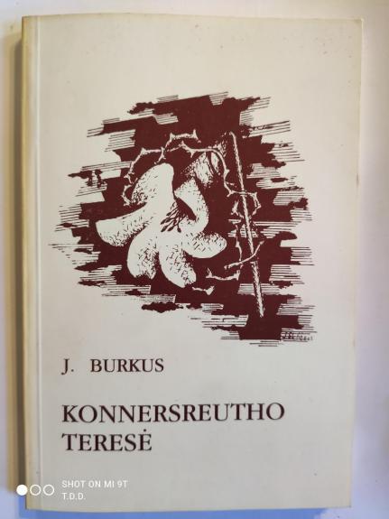 Konnersreutho Teresė - J. Burkus, knyga