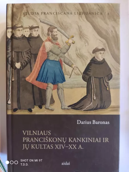 Vilniaus Pranciškonų kankiniai ir jų kultas XIV-XX a.