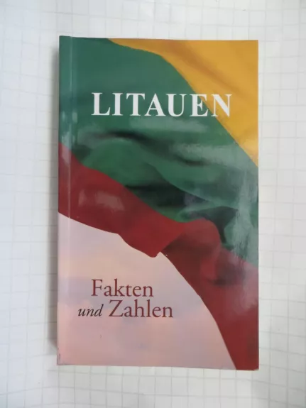 Litauen Fakten und Zahlen - Autorių Kolektyvas, knyga