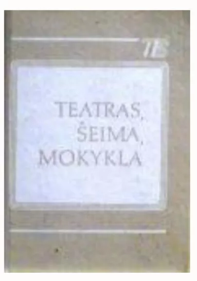 Teatras, šeima, mokykla - J. Zubkovas, knyga