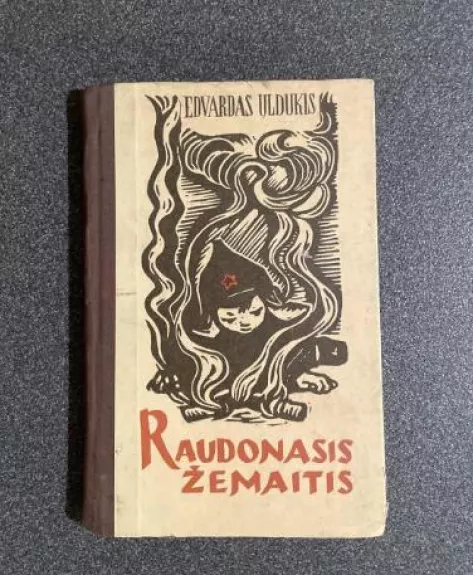 Raudonasis žemaitis - Edvardas Uldukis, knyga