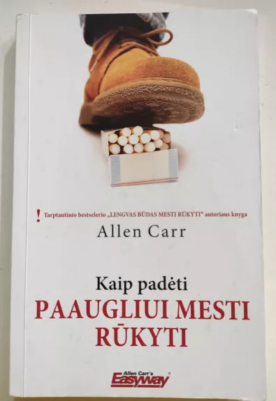 Kaip padėti paaugliui mesti rūkyti - Allen Carr, knyga