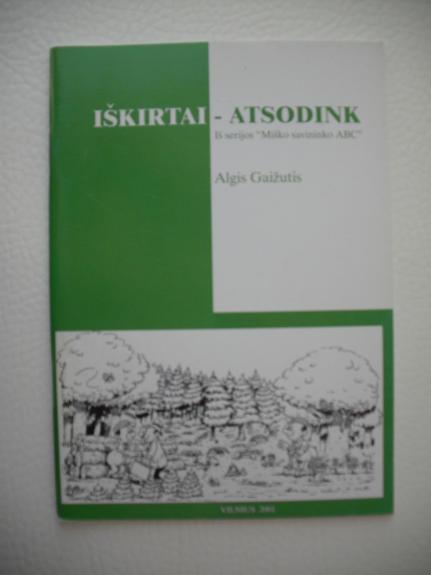 Iškirtai - atsodink (Iš serijos "Miško savininko ABC")