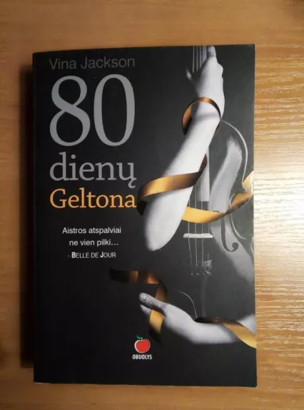 Aštuoniasdešimt dienų. Geltona - Vina Jackson, knyga