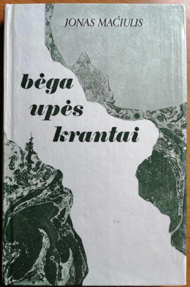 Bėga upės krantai