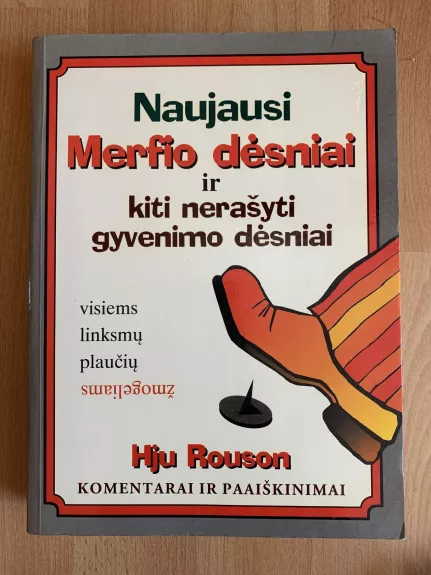 Naujausi Merfio dėsniai ir kiti nerašyti gyvenimo dėsniai