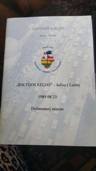 “Baltijos kelias” - kelias į laisvę