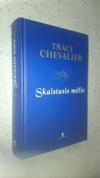 Skaistusis mėlis - Tracy Chevalier, knyga