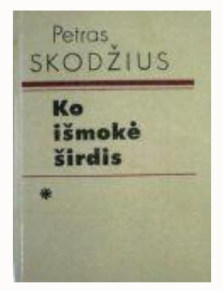 Ko išmokė širdis