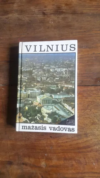 Vilnius. Mažasis vadovas