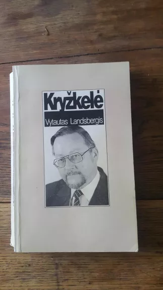 Kryžkelė - Vytautas Landsbergis, knyga