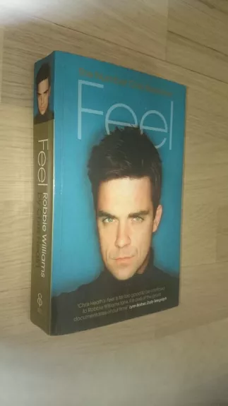 Feel: Robbie Williams - Chris Heath, knyga