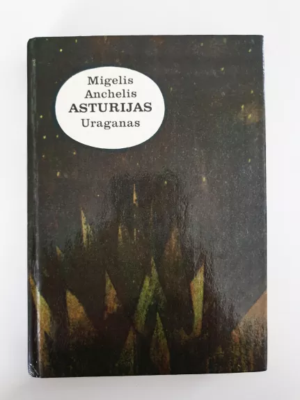 Uraganas - Migelis Anchelis Asturijas, knyga
