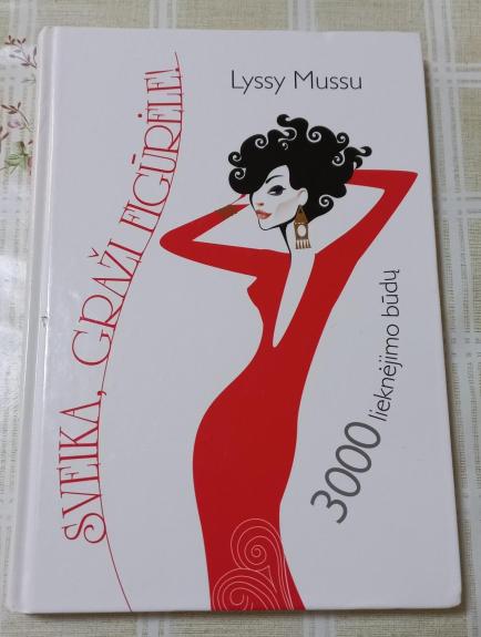 Sveika, graži figūrėle