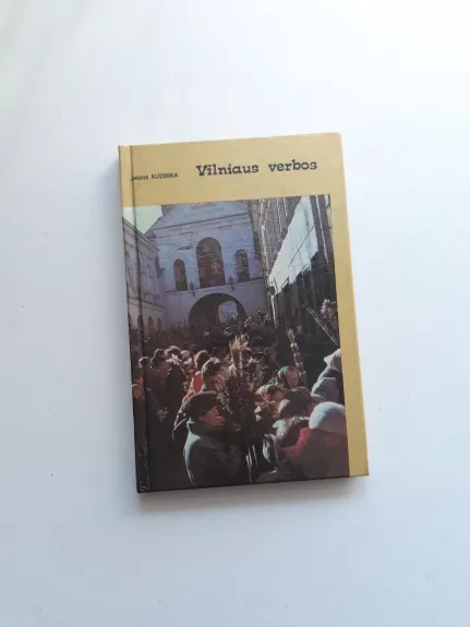 Vilniaus verbos - Juozas Kudirka, knyga