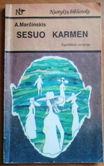 Sesuo Karmen - A. Marčinskis, knyga