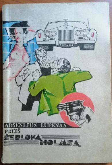 Arsenijus Lupenas prieš Šerloką Holmsą