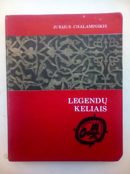 Legendų kelias - Jurijus Chalaminskis, knyga
