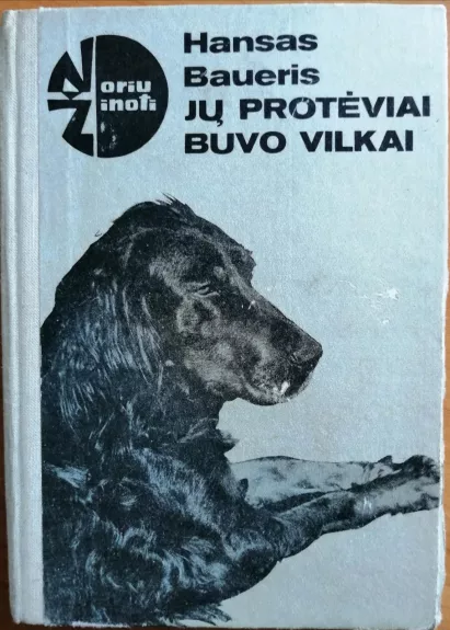 Jų protėviai buvo vilkai - Hansas Baueris, knyga