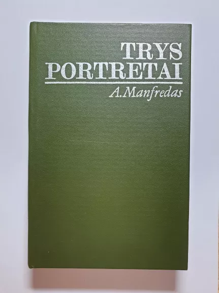 Trys portretai - A. Manfredas, knyga