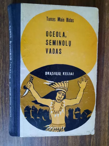 Oceola, Seminolų vadas - Tomas Main Ridas, knyga