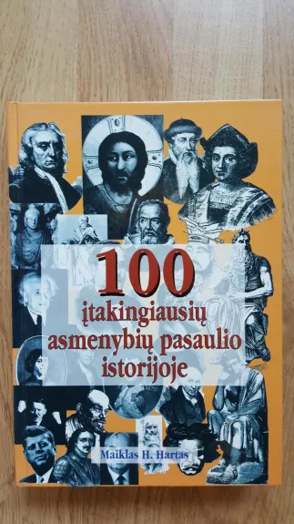 100 įtakingiausių asmenybių pasaulio istorijoje - M.H. Hartas, knyga