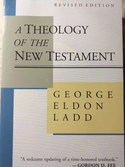 A Theology of the New Testament