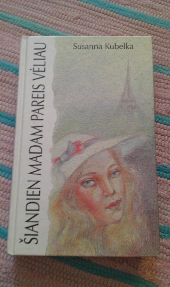 Šiandien madam pareis vėliau