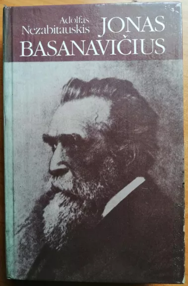 Jonas Basanavičius - Adolfas Nezabitauskis, knyga