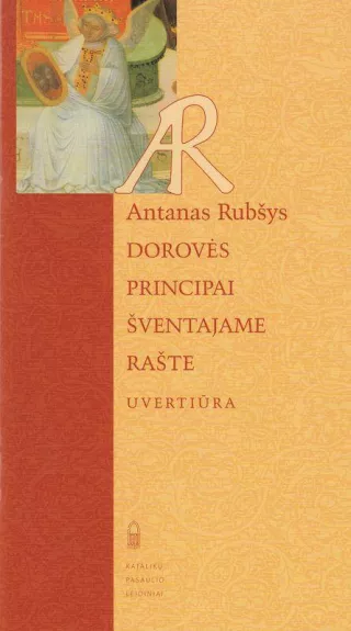 dorovės principai Šventajame rašte uvertiūra - Antanas Rubšys, knyga