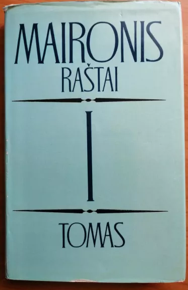 Raštai (I tomas) -  Maironis, knyga