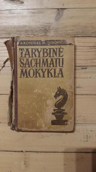 Tarybinė šachmatų mokykla - A. Kotovas, M.  Judovičius, knyga
