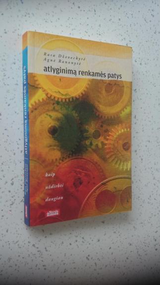 Atlyginimą renkamės patys