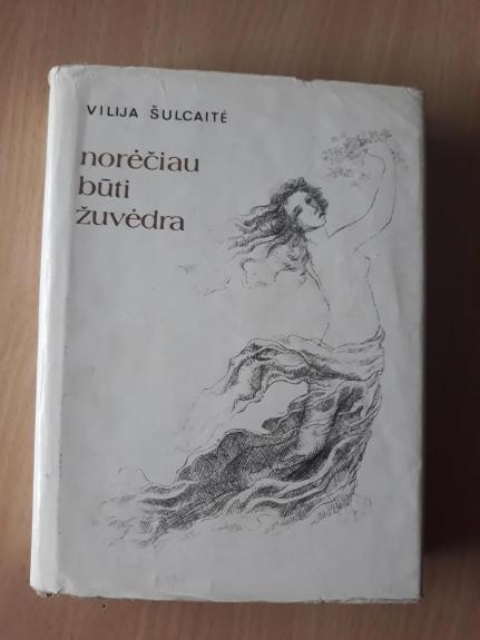 Norėčiau būti žuvėdra