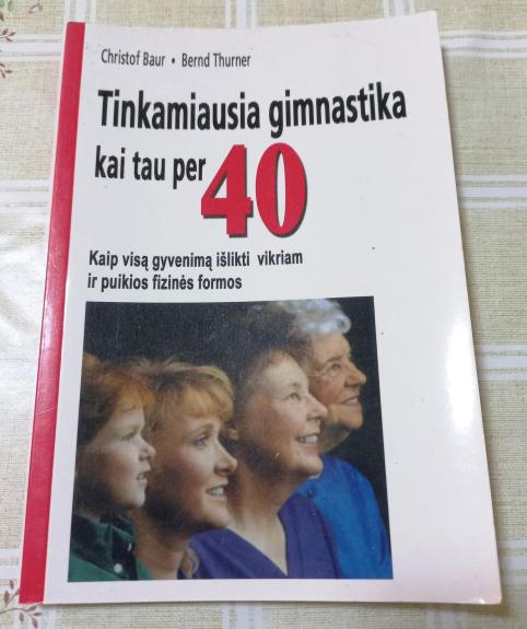 Tinkamiausia gimnastika kai tau per 40