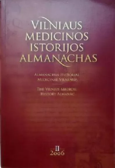 Vilniaus medicinos istorijos almanachas (2tomas)