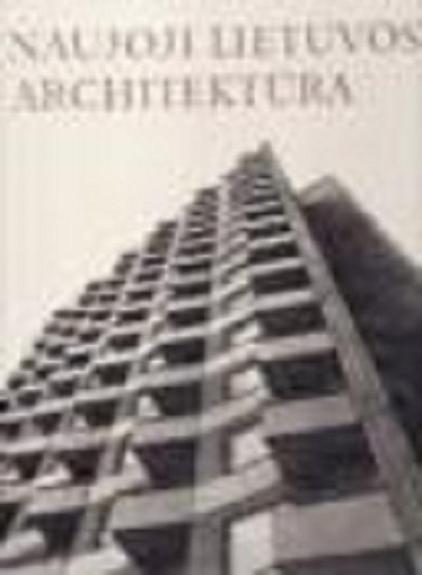 Naujoji Lietuvos architektūra