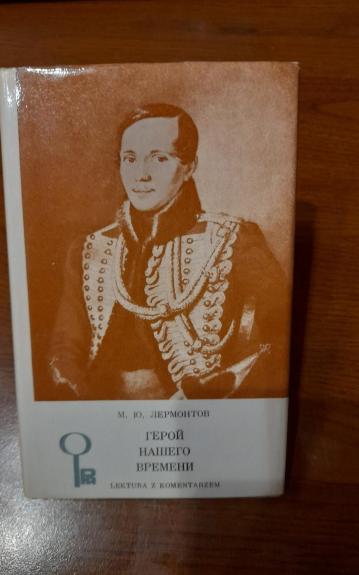 Герой нашего времени (русский текст комментарий на польском)