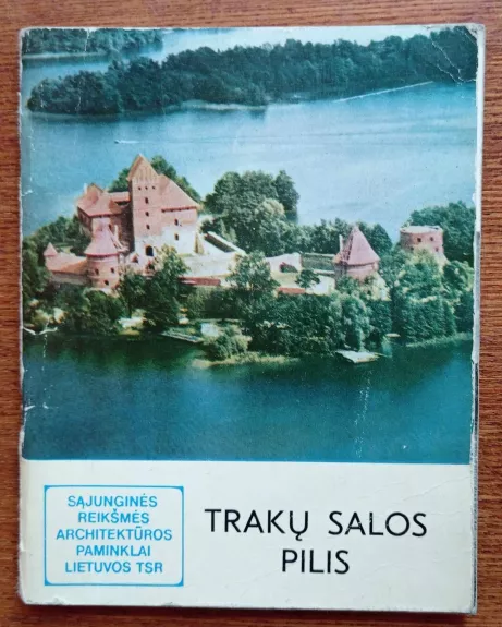 Trakų salos pilis - S. Mikulionis, knyga 1