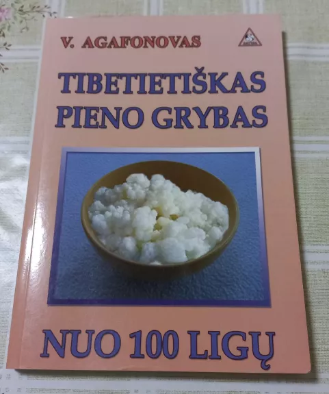 Tibetietiškas pieno grybas - Vladimiras Agafonovas, knyga