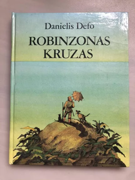 Robinzonas Kruzas - Danielis Defo, knyga 1