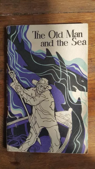 The Old Man and the Sea - Эрнест Хемингуэй, knyga